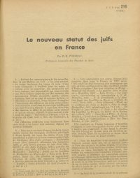 Source Bibliothèque interuniversitaire Cujas, RM 42 A<br/>Document numérisé <a href="https://expo-victimes-vichy-faculte-droit-paris.bibliothequecujas.fr/le-nouveau-statut-des-juifs-en-france/" target="_blank">consultable ici</a>.
</br></br>
<strong> Dans cet article, publié en septembre 1941, le juriste français E.-H. Perreau analyse le second statut des juifs promulgué par le régime de Vichy, en mobilisant le langage et les catégories raciales véhiculées par la législation antisémite. En traitant cette norme comme une source juridique ordinaire, il contribue à légitimer son application, en allant parfois au-delà même de sa lettre. Cette approche illustre comment la doctrine juridique a intégré, rationalisé et parfois renforcé les dispositifs antisémites du régime, en les insérant dans les cadres traditionnels du droit civil.</strong>