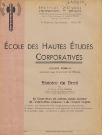 Source Bibliothèque interuniversitaire Cujas, 96.420-26
<br><br><strong>Autre professeur François Olivier-Martin, professeur d’histoire du droit à la faculté de droit de Paris, joue un rôle actif sous Vichy : conseiller et magistrat instructeur auprès de la Cour suprême de justice, dite Cour de Riom. Il dispense par ailleurs des cours à l’Institut d’études corporatives et sociales, un organisme placé sous l’autorité directe du maréchal Pétain, illustrant son adhésion aux idées de Vichy.</strong>