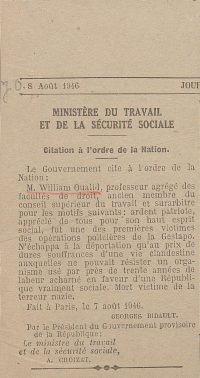 Source Archives nationales, AJ/16/1333
<br><br>
<strong>William Oualid est un des rares professeurs de la faculté de droit de Paris cité à l’Ordre de la Nation, en 1946. A noter qu’il n’y a pas d’autres sources mentionnant une opération de la Gestapo à son encontre ou un passage dans la clandestinité.</strong>