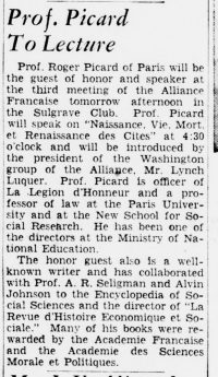 Source Chronicling America: Historic American Newspapers. Lib. of Congress.
</br></br>
<strong>Pendant la guerre, Roger Picard donne plusieurs conférences en parallèle de ses cours. Il intervient notamment dans le cadre de l’Alliance française, comme lors de celle mentionnée dans l’article, consacrée à la naissance, la vie, la mort et la renaissance des cités.</strong>